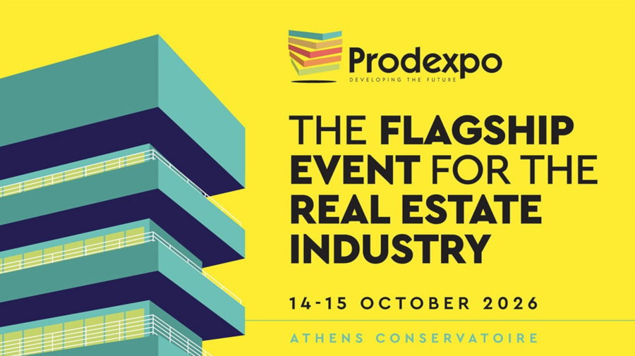Prodexpo 2026: Νέες ανάγκες και νέες προκλήσεις για το ελληνικό real estate