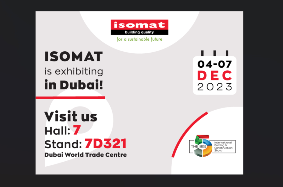 ISOMAT: Για 10η συνεχή χρονιά στην Big 5 Dubai 2023