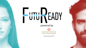 Παπαστράτος: Πρωτοβουλία «FutuReady» για τη νέα γενιά