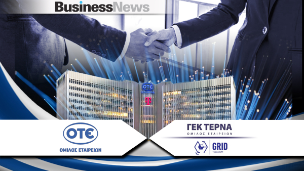 ΟΤΕ: Συμφωνία με ΓΕΚ Τέρνα και Grid Telecom - Αναλαμβάνει το σύνολο του Ultra-Fast Broadband