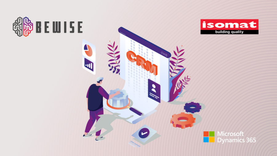 ISOMAT: Συνεργασία με την Bewise για την υλοποίηση συστήματος Dynamics 365 CRM &amp; Business Process Automation