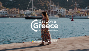 Discover Greece Audio Guides: Οι ελληνικοί προορισμοί αφηγούνται τις ιστορίες τους