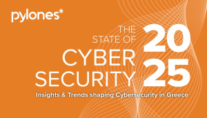 Έρευνα Pylones Hellas: Το 55% των ελληνικών εταιρειών αυξάνει τις επενδύσεις στην κυβερνοασφάλεια το 2025