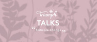 &quot;Embrace change&quot;: Σειρά ομιλιών από την Triumph