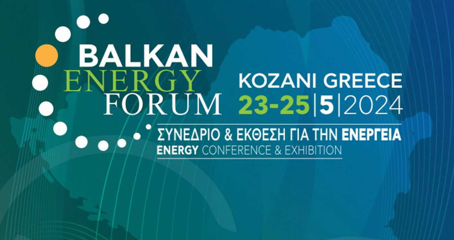 ΥΜΑΘ και ΔΕΘ-HELEXPO διοργανώνουν το Balkan Energy Forum στην Κοζάνη, στις 23- 25 Μαΐου