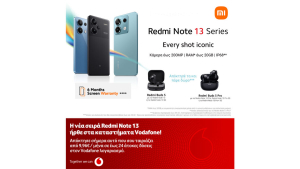Τα νέα Xiaomi Redmi Note 13 έφτασαν στα καταστήματα Vodafone και στο Vodafone eShop