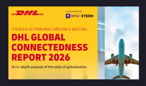 DHL Global Connectedness Report 2026: Σταθερή η παγκοσμιοποίηση σε επίπεδο-ρεκόρ - ΗΠΑ και Κίνα αποσυνδέονται