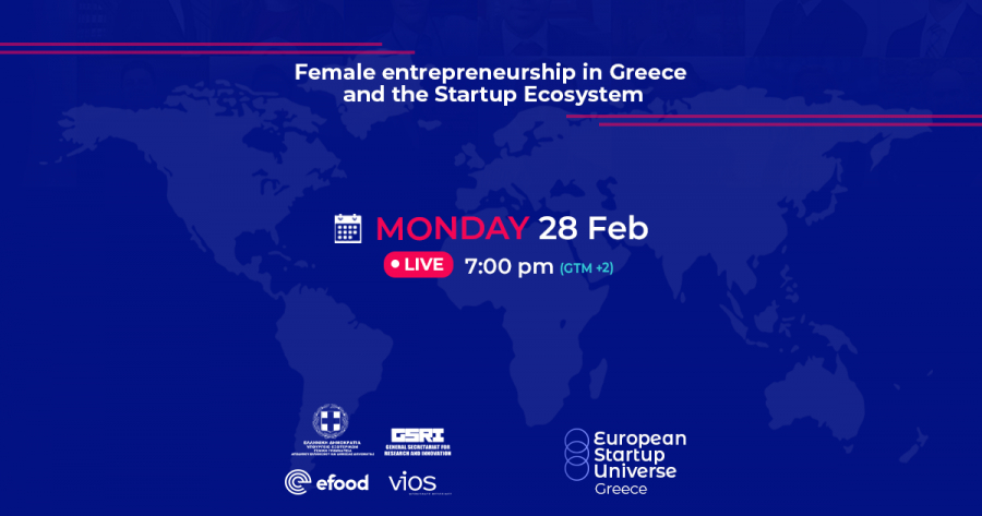 European Startup Universe: Την Δευτέρα (28/2) το 3ο Pre-Event για την γυναικεία επιχειρηματικότητα