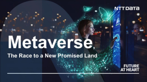 NTT DATA: Οι βασικοί πυλώνες της «οικονομίας του metaverse»