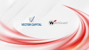 Η Vector Capital πλειοψηφικός μέτοχος της WatchGuard Technologies