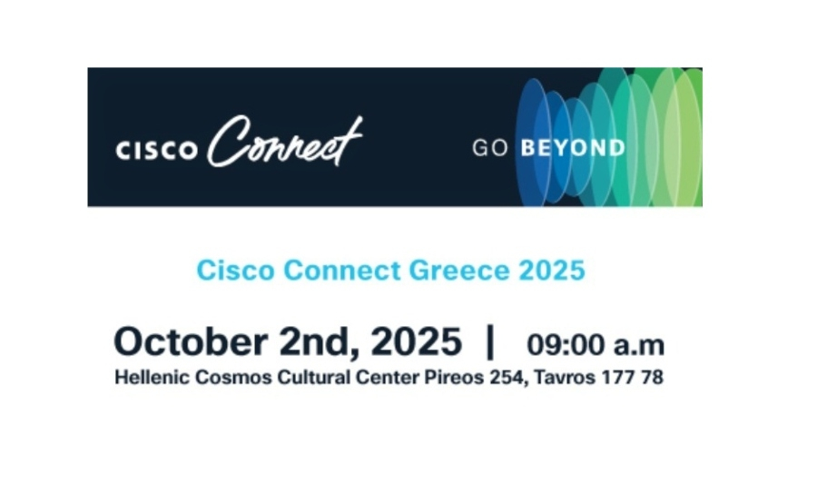 Το κορυφαίο συνέδριο «Cisco Connect Greece 2025» στις 2/10 στην Αθήνα