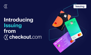 Checkout.com: Ξεκινά την έκδοση καρτών με στόχο την αύξηση των κερδών των επιχειρήσεων