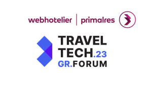 webhotelier | primalres: Διοργανώνει το πρώτο Travel Tech Forum με συμμετοχή κορυφαίων διεθνών ομιλητών του κλάδου