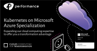 Η Performance απέκτησε το «Kubernetes on Microsoft Azure Specialization»